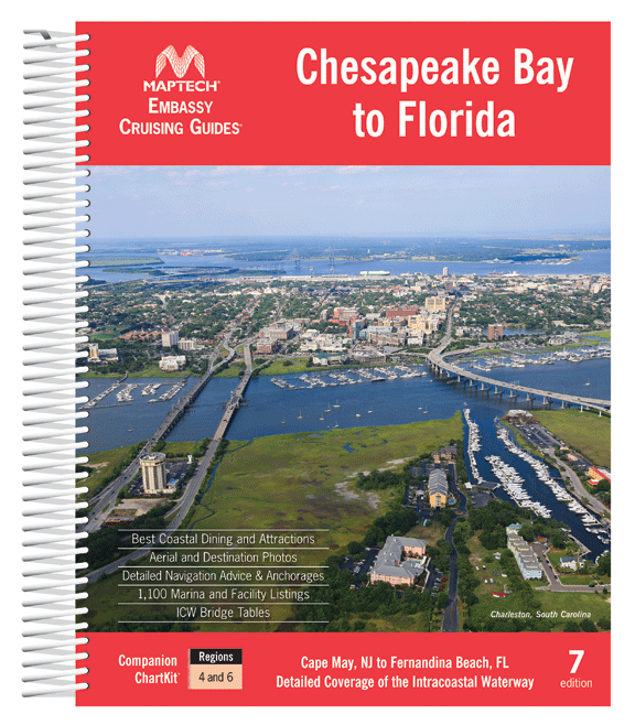 Maptech Embassy Cruising Guide: Chesapeake Bay to Florida