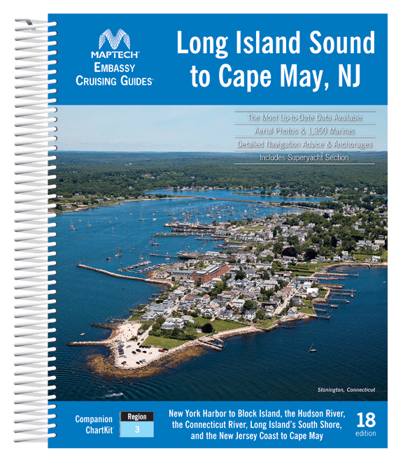 Maptech Embassy Cruising Guide: Long Island Sound to Cape May